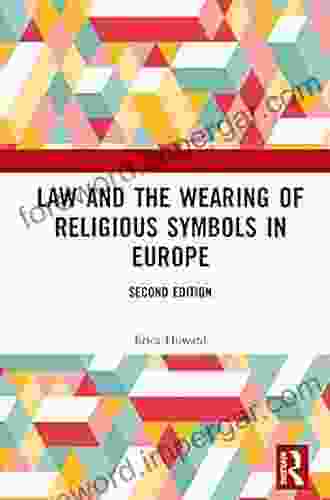 Law And The Wearing Of Religious Symbols In Europe