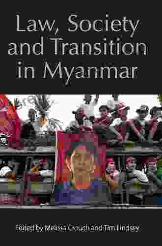 Law Society And Transition In Myanmar