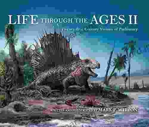 Life Through the Ages II: Twenty first Century Visions of Prehistory