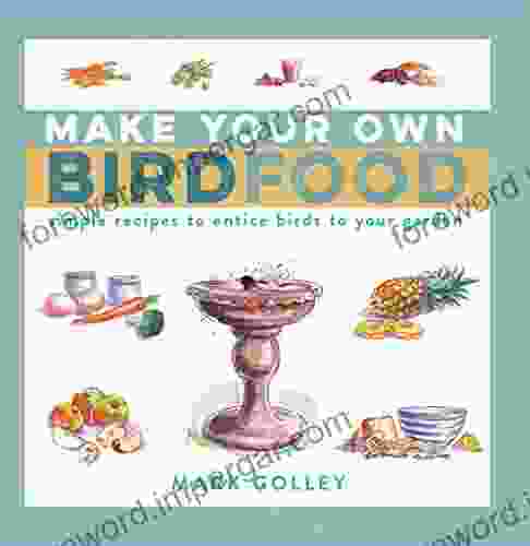 Make Your Own Bird Food: Simple Recipes To Entice Birds To Your Garden