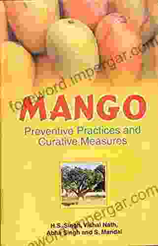 Mango: Preventive Practices And Curative Measures