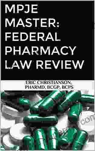 MPJE Master: Federal Pharmacy Law Review