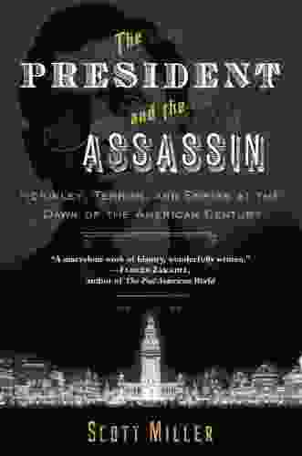 The President and the Assassin: McKinley Terror and Empire at the Dawn of the American Century