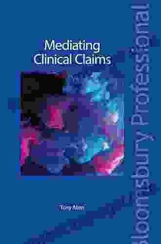 Mediating Clinical Claims Garrett Ham