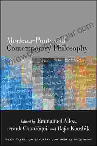 Merleau Ponty And Contemporary Philosophy (SUNY In Contemporary Continental Philosophy)