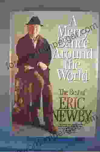 A Merry Dance Around the World With Eric Newby