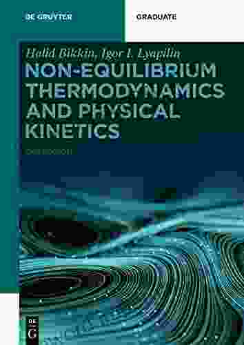 Non Equilibrium Thermodynamics And Physical Kinetics (De Gruyter Textbook)