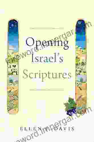 Opening Israel s Scriptures Ellen F Davis