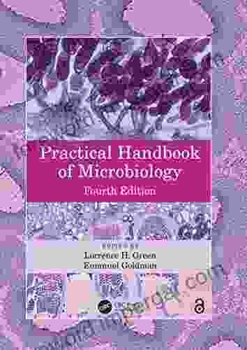 Practical Handbook Of Microbiology Emanuel Goldman