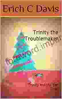 Trinity The Troublemaker: Trinity And The Sad Child