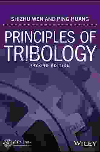 Principles Of Tribology Shizhu Wen