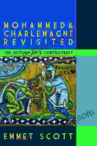 Mohammed Charlemagne Revisited: The History Of A Controversy