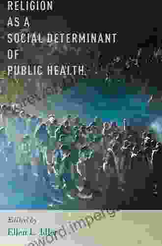 Religion As A Social Determinant Of Public Health