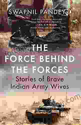 The Force Behind the Forces: Stories of Brave Indian Army Wives