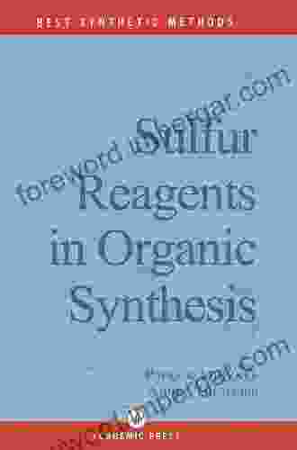 Sulfur Reagents In Organic Synthesis (ISSN)