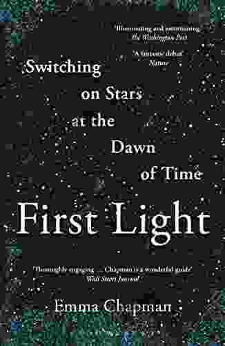 First Light: Switching On Stars At The Dawn Of Time