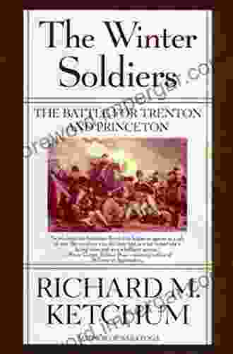 The Winter Soldiers: The Battles For Trenton And Princeton