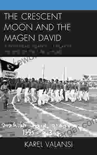 The Crescent Moon And The Magen David: Turkish Israeli Relations Through The Lens Of The Turkish Public