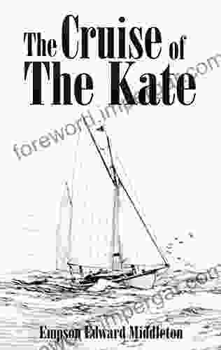 The Cruise Of The Kate (Illustrated)