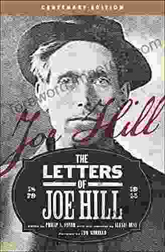 The Letters Of Joe Hill: Centenary Edition