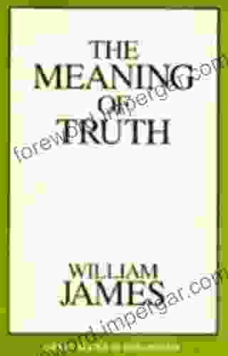 The Meaning Of Truth (Great In Philosophy)