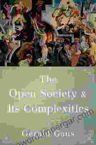 The Open Society and Its Complexities (Philosophy Politics and Economics)