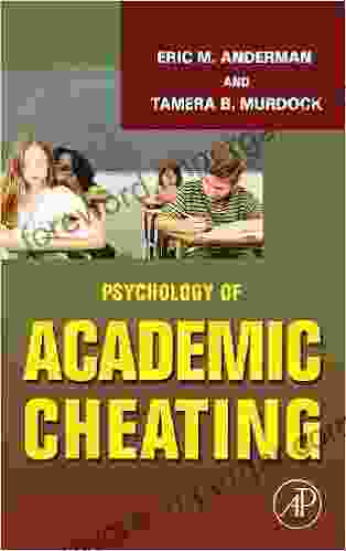 Psychology Of Academic Cheating Eric M Anderman