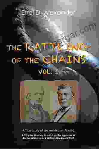 The Rattling Of The Chains: Volume I