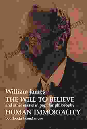 The Will To Believe And Human Immortality