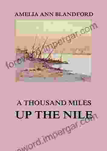 A Thousand Miles Up The Nile