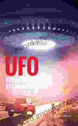 UFO Frightening Encounters: Volume 3 Tom Lyons