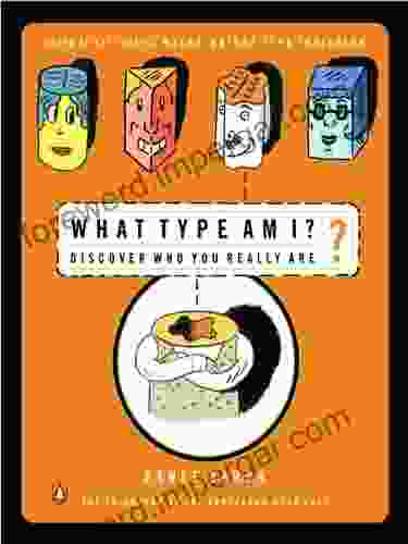 What Type Am I?: Discover Who You Really Are