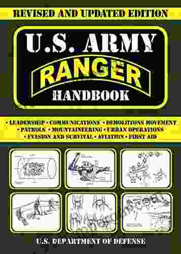 U S Army Ranger Handbook: Revised And Updated Edition (US Army Survival)