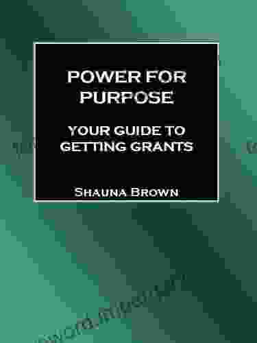 Power For Purpose: Your Guide To Getting Grants