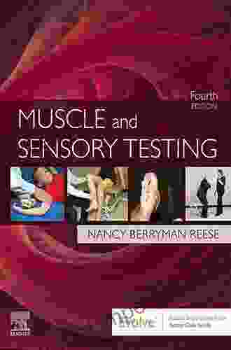 Muscle and Sensory Testing E