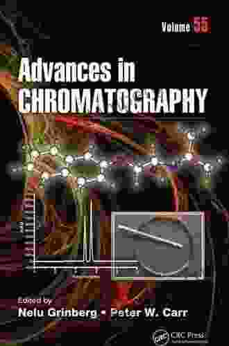 Advances in Chromatography: Volume 55 Elizabeth Abbott