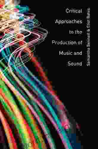 Critical Approaches To The Production Of Music And Sound