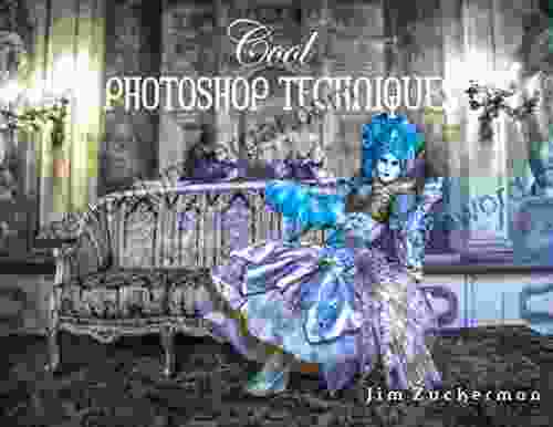 Cool Photoshop Techniques Jim Zuckerman