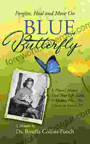 BLUE Butterfly: It Doesn T Matter How Your Life Starts It Matters How You Choose To Finish It