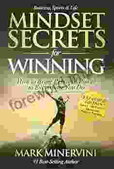 Mindset Secrets For Winning: How To Bring Personal Power To Everything You Do (Bonus Chapter Living With Intention)