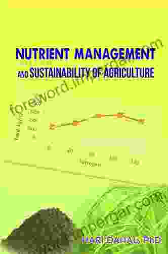 Research Perspective on NUTRIENT MANAGEMENT AND SUSTAINABILITY OF AGRICULTURE