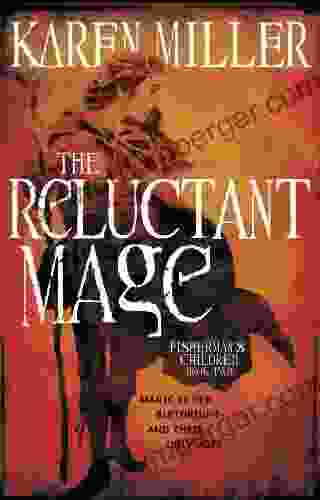 The Reluctant Mage (The Fisherman S Children 2)