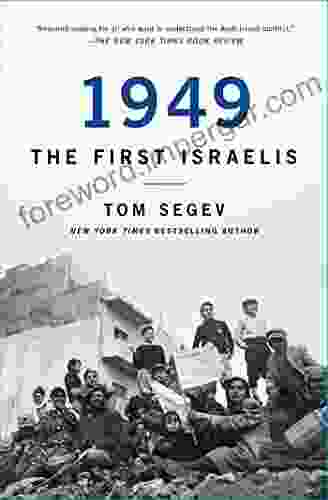 1949 The First Israelis Tom Segev