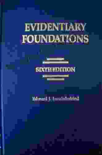 Evidentiary Foundations Eleventh Edition Edward J Imwinkelried