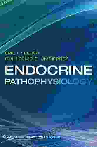 Endocrine Pathophysiology Eric I Felner