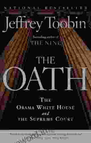 The Oath: The Obama White House And The Supreme Court