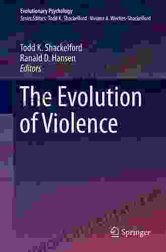 The Evolution Of Violence (Evolutionary Psychology)