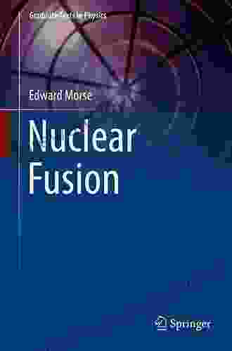 Nuclear Fusion (Graduate Texts In Physics)