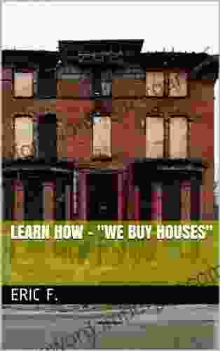 WE BUY HOUSES: (The Secret)