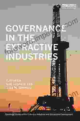 Responsible Mining: Key Principles For Industry Integrity (Routledge Studies Of The Extractive Industries And Sustainable Development)